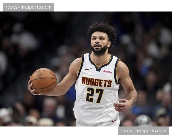 约基奇失误控制成为近期隐患，掘金核心场均失误数有所上升需引起重视